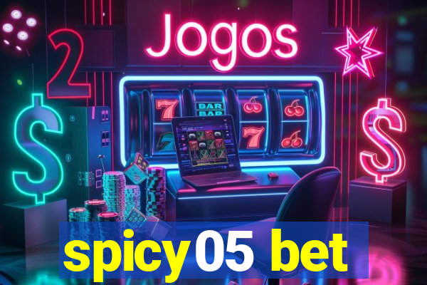 spicy05 bet